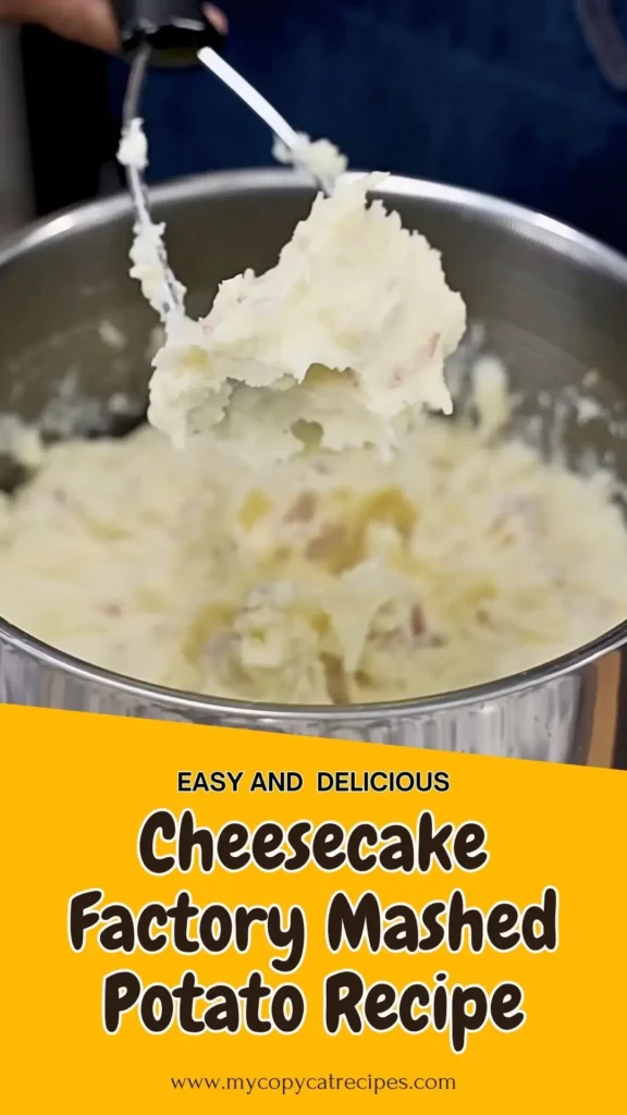 Cheesecake Factory Mashed Potato