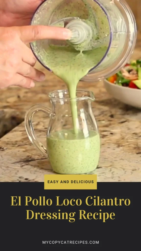 Delicious El Pollo Loco Cilantro Dressing
