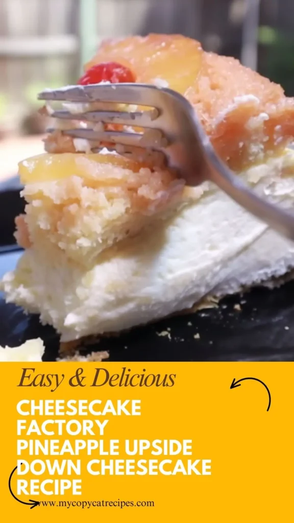 Cheesecake Factory Pineapple Upside Down Cheesecake