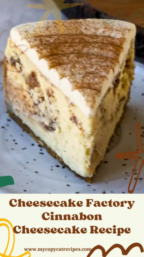 Delicious Cheesecake Factory Cinnabon Cheesecake