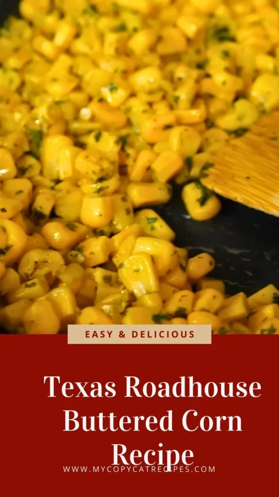 Enjoy This Texas Roadhouse Buttered Corn