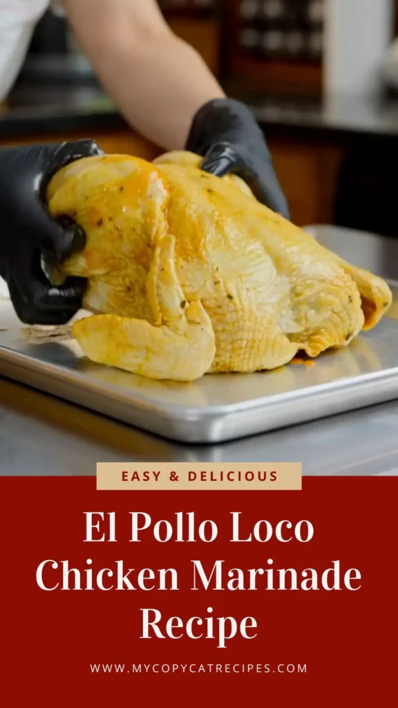 How to El Pollo Loco Chicken Marinade