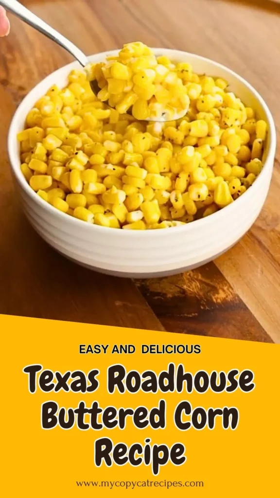 Texas Roadhouse Buttered Corn