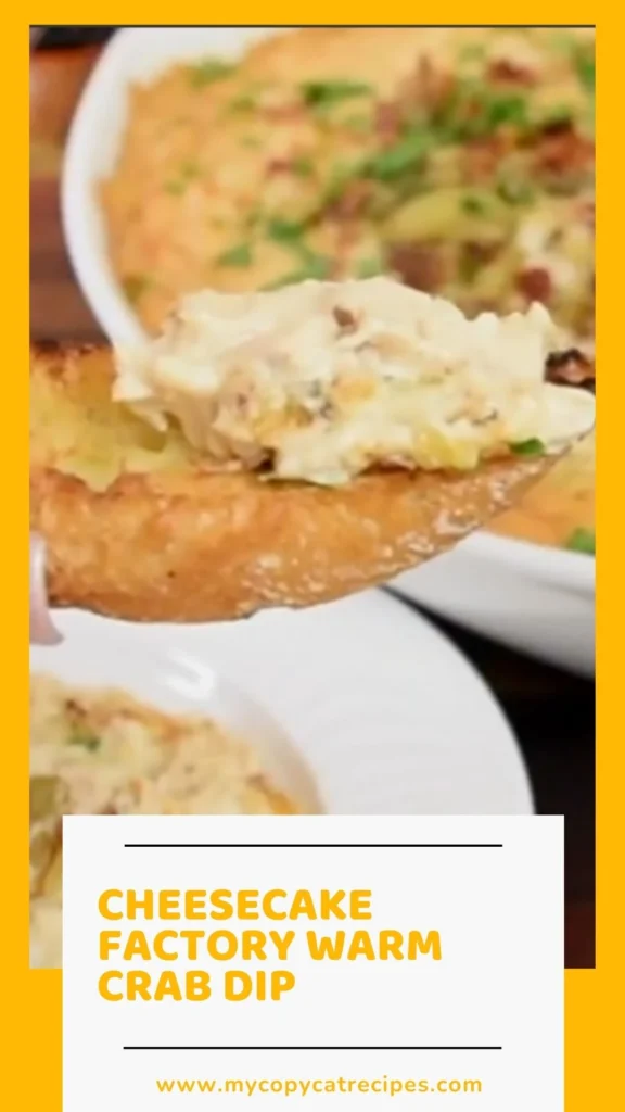 Enjoy this Cheesecake Factory Warm Crab Dip