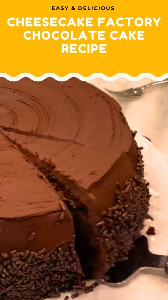 Cheesecake Factory Chocolate Cake