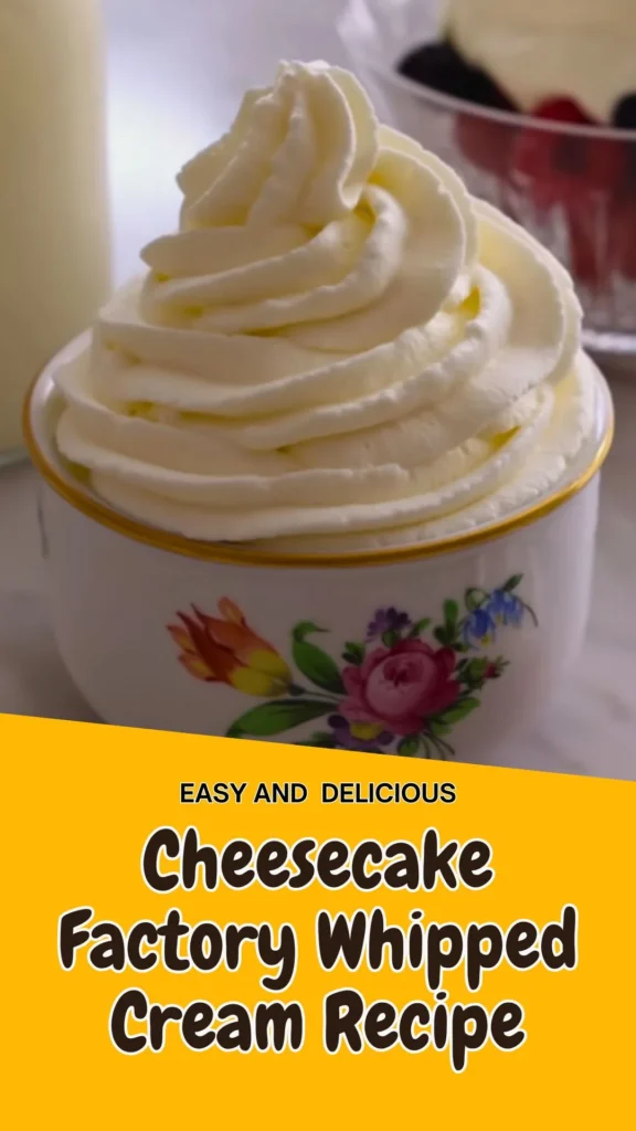 Cheesecake Factory Whipped Cream