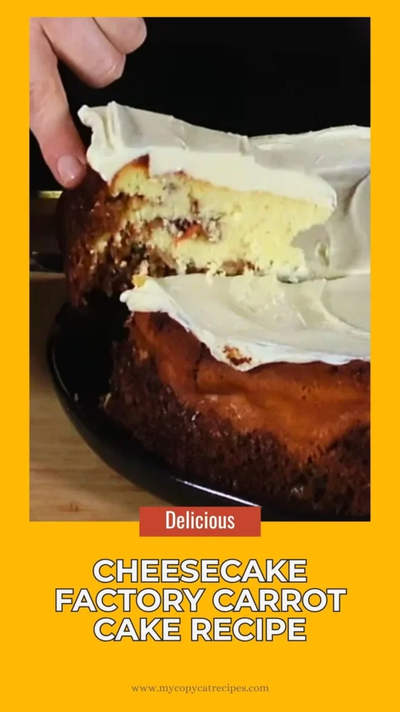 Delicious Cheesecake Factory Carrot Cake