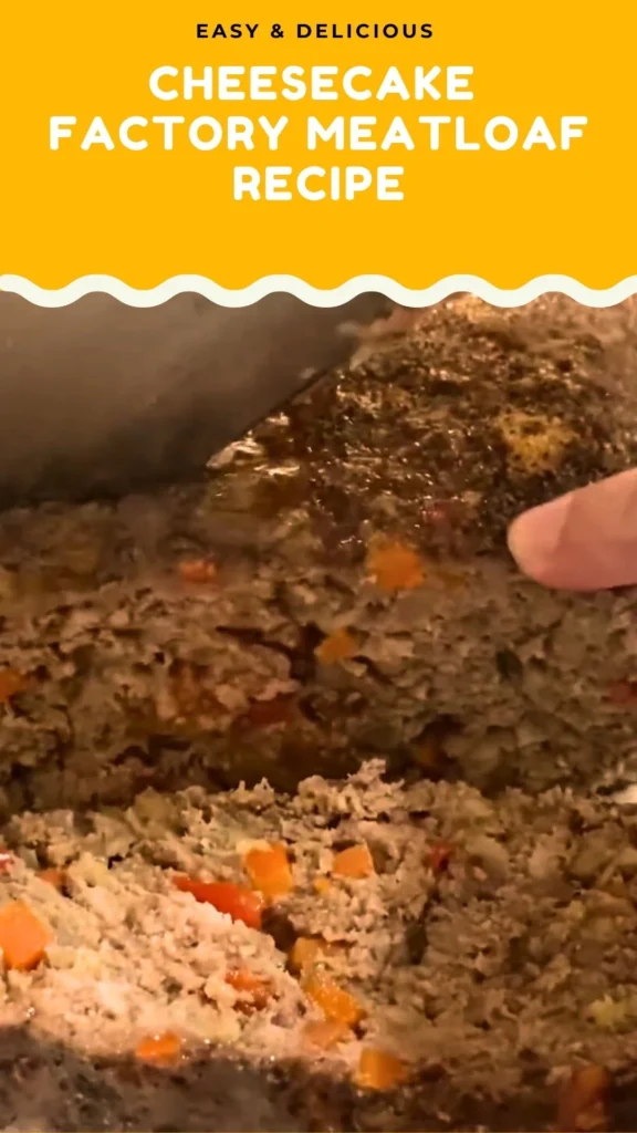 Delicious Cheesecake Factory Meatloaf