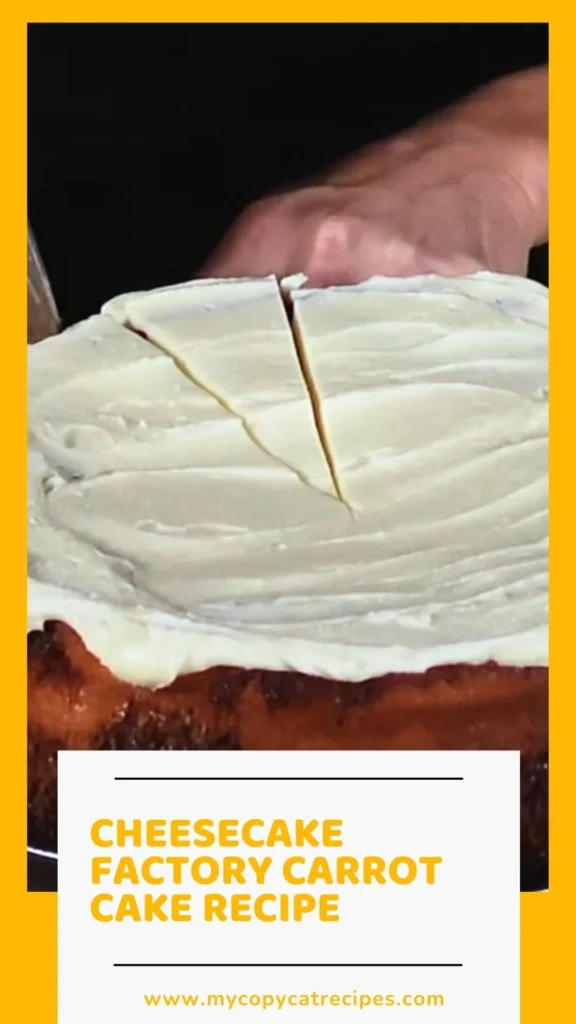 Enjoy this Cheesecake Factory Carrot Cake