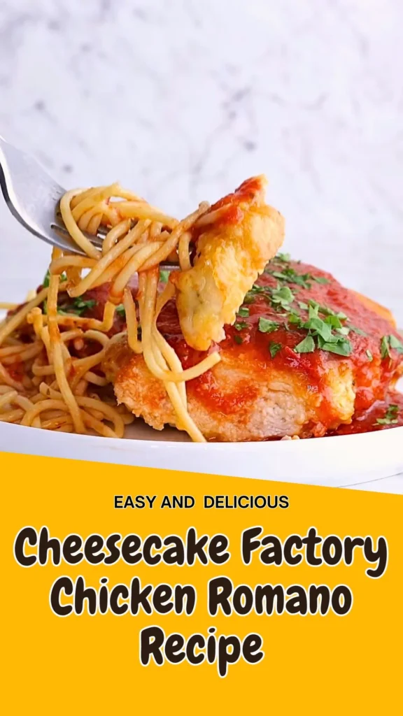 Cheesecake Factory Chicken Romano