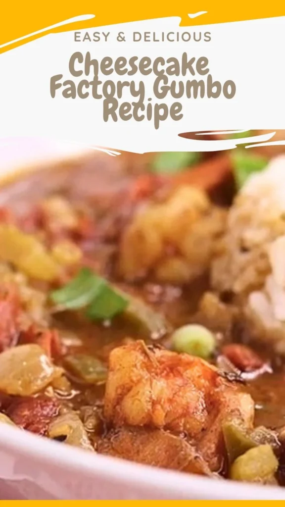 Cheesecake Factory Gumbo