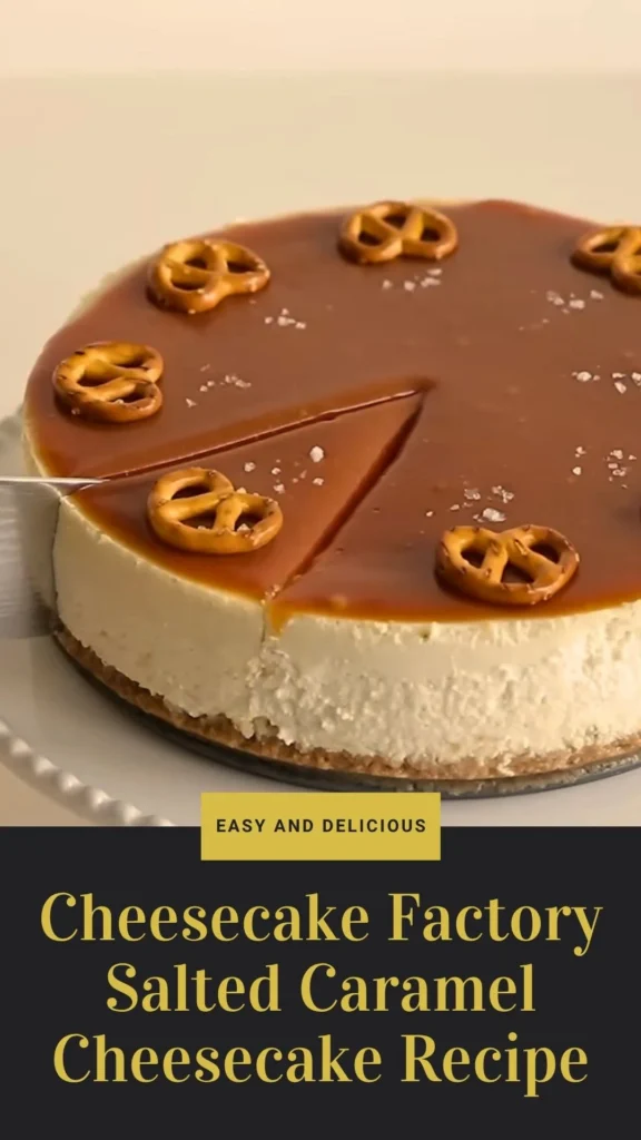 Cheesecake Factory Salted Caramel Cheesecake