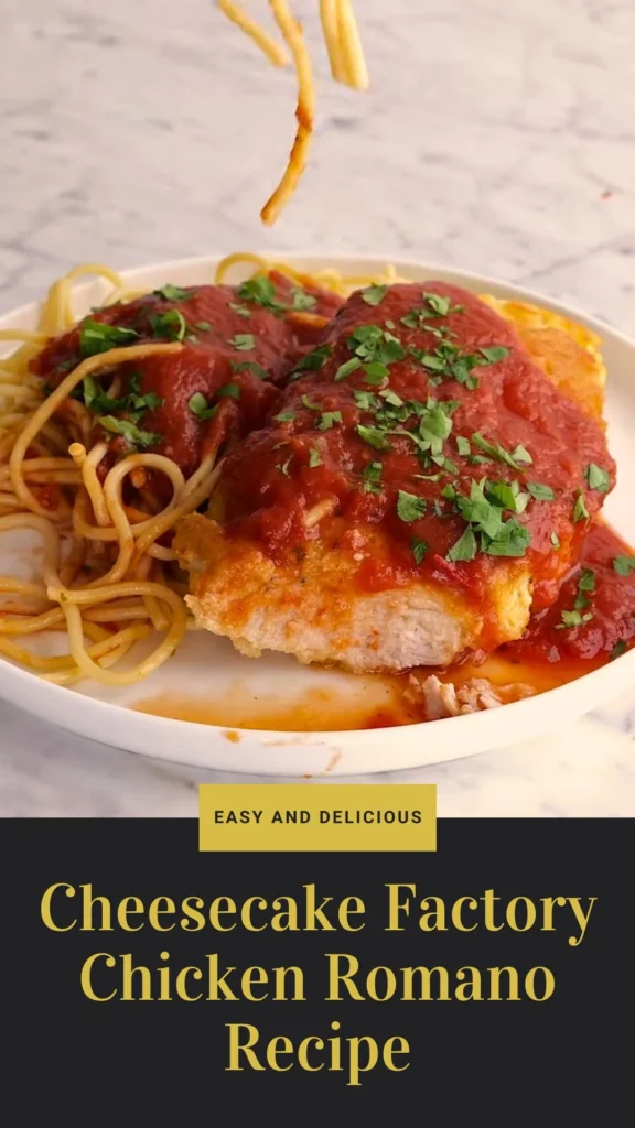 Delicious Cheesecake Factory Chicken Romano