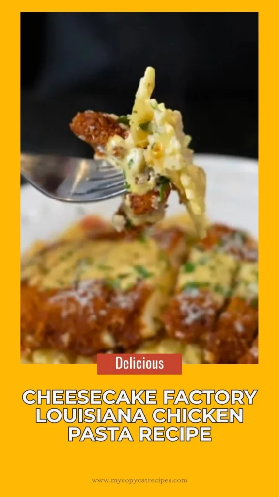 Delicious Cheesecake Factory Louisiana Chicken Pasta