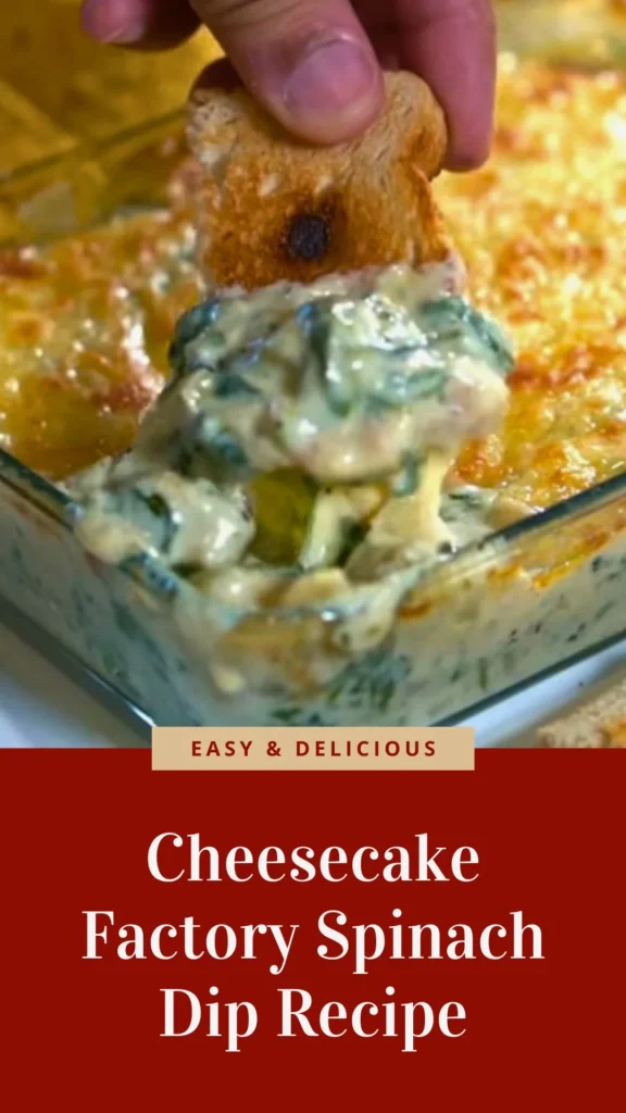 Delicious Cheesecake Factory Spinach Dip