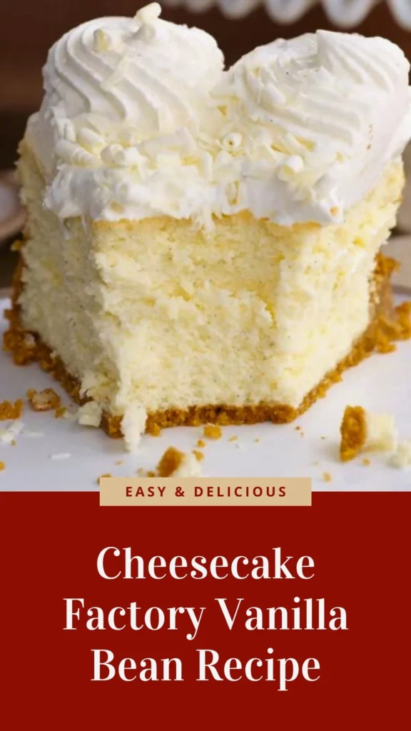 Delicious Cheesecake Factory Vanilla Bean