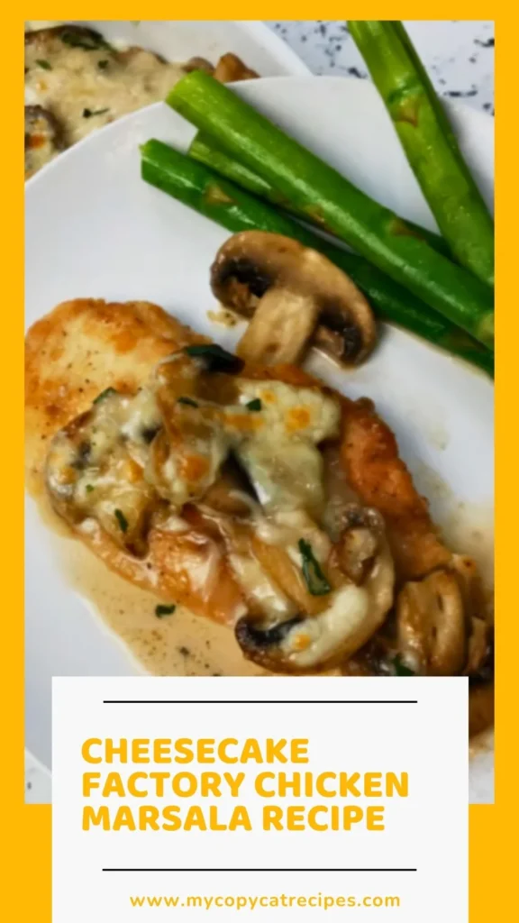 Enjoy this Cheesecake Factory Chicken Marsala