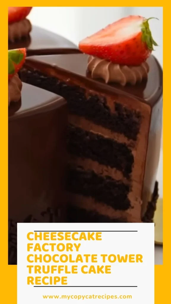 Enjoy this Cheesecake Factory Chocolate Tower Truffle Cake