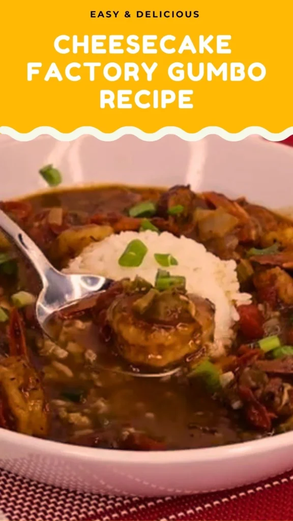 Enjoy this Cheesecake Factory Gumbo