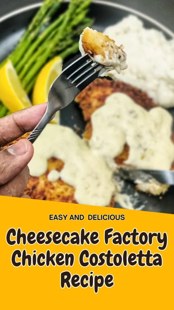 Cheesecake Factory Chicken Costoletta