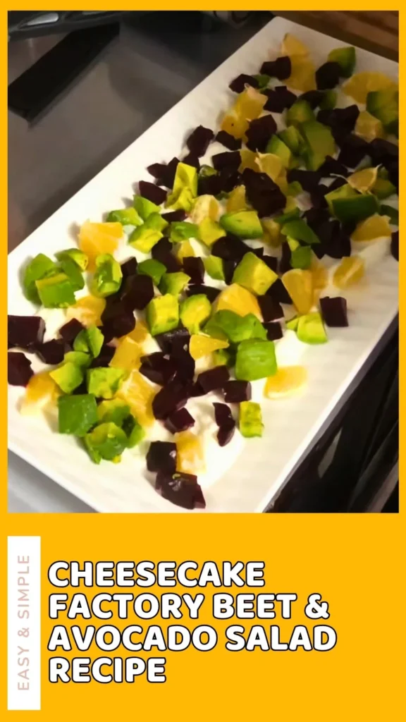 Delicious Cheesecake Factory Beet & Avocado Salad