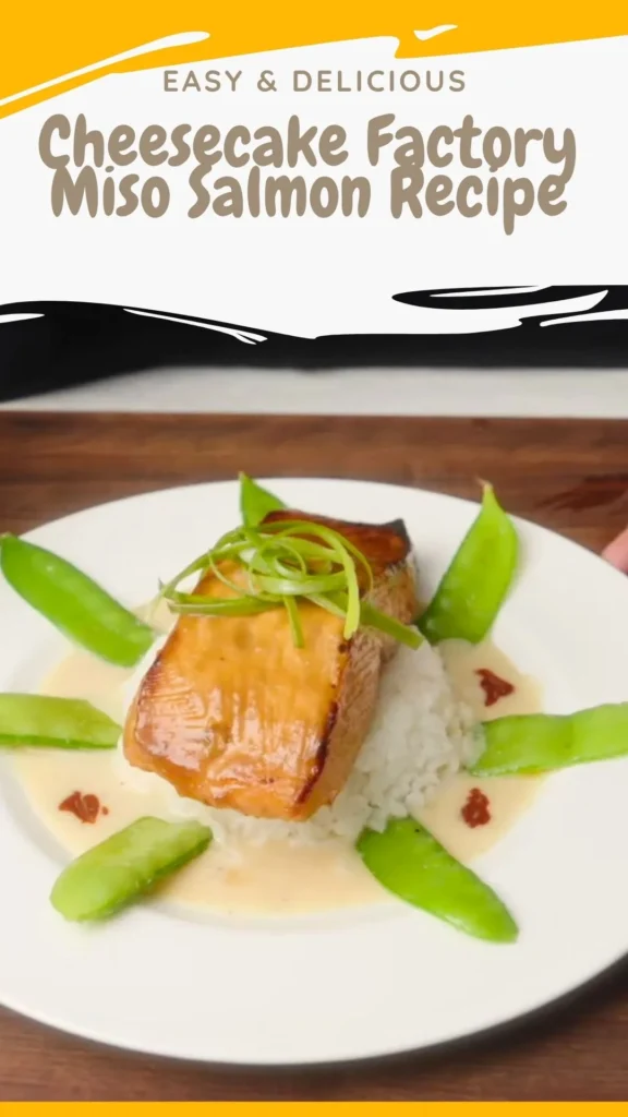 Delicious Cheesecake Factory Miso Salmon