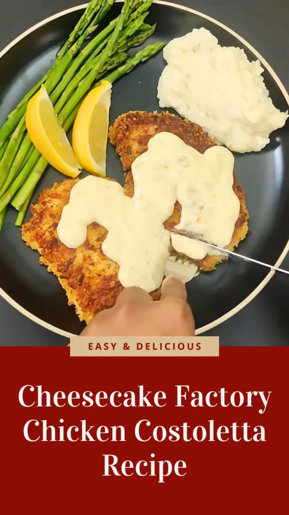 Enjoy this Cheesecake Factory Chicken Costoletta