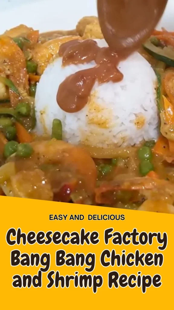 Cheesecake Factory Bang Bang Chicken and Shrimp