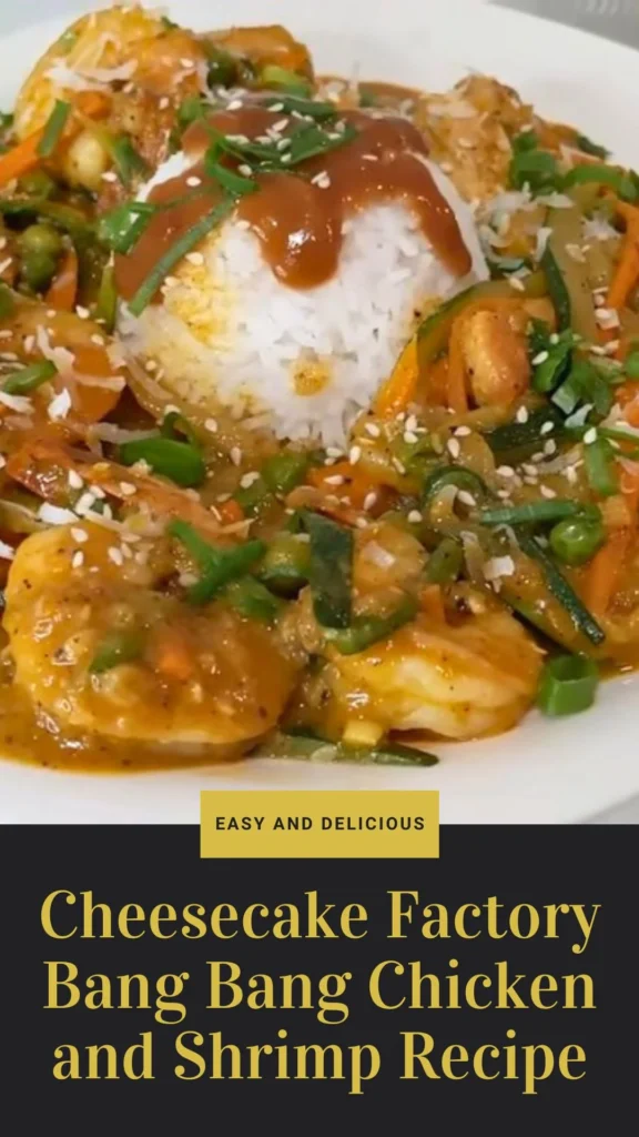 Enjoy this Cheesecake Factory Bang Bang Chicken and Shrimp